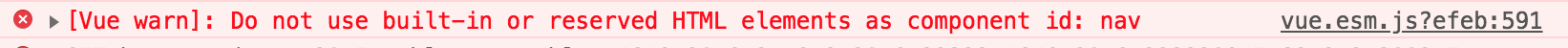 vue Do not use built-in or reserved HTML elements as component id: nav